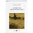 Under the Greenwood Tree Thomas Hardy Karbon Kitaplar