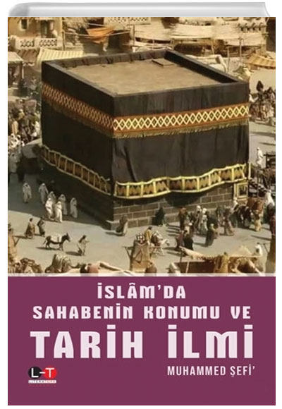 İslamda Sahabenin Konumu ve Tarih İlmi Muhammed Şefi Litera Türk Yayınları