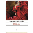 Carmen Prosper Merimee Varlk Yaynlar