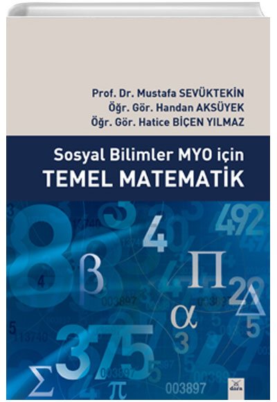 Sosyal Bilimler MYO in Temel Matematik Mustafa Sevktekin Dora Basm Yayn