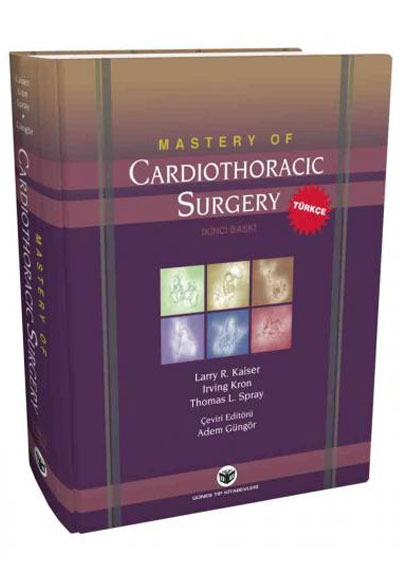 Mastery of Cardiothoracic Surgery Türkçe - Adem Güngör Güneş Tıp
