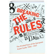 Breaking The Rules Stephen Bury The British Library