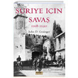 Suriye in Sava 1918 1920 John D. Grainger Tarih ve Kuram Yaynevi