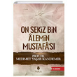 On Sekiz Bin Alemin Mustafas Mehmet Yaar Kandemir Tahlil Yaynlar