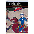 Emir Timur Tarih Siyaset Miras A. Ahat Andican Selenge Yaynlar