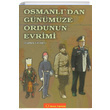 Osmanldan Gnmze Ordunun Evrimi Osman Tiftiki Sorun Yaynlar