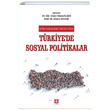 Kreselleme Srecinde Trkiyede Sosyal Politikalar Ekin Basm Yayn