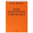 Louis Bonaparten 18 Brumairei Karl Marx Sol Yaynlar