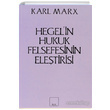 Hegelin Hukuk Felsefesinin Eletirisi Karl Marx Sol Yaynlar