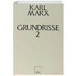 Grundrisse 2 Karl Marx Sol Yaynlar