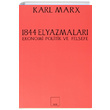 1844 Elyazmalar Karl Marx Sol Yaynlar