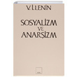 Sosyalizm ve Anarizm Vladimir lyi Lenin Sol Yaynlar