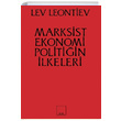 Marksist Ekonomi Poiltiin lkeleri Leo Leontiev Sol Yaynlar