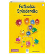Futbolcu Spinderella Julia Donaldson 1001 Çiçek Kitaplar