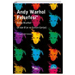 Andy Warhol Felsefesi Andy Warhol Sel Yaynclk