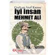 İyi İnsan Mehmet Ali Ceyhun Atuf Kansu Cumhuriyet Kitapları
