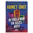 Beyoğlunun En Güzel Abisi Ahmet Ümit Yapı Kredi Yayınları