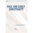 Paul And Early Christianity Hseyin Gkalp Gece Akademi