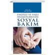 Engelli ve Yaşlı Hizmetlerinde Sosyal Bakım Ali Seyyar Rağbet Yayınları