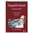 Topografik Anatomi alma Kitab Mehmet Yldrm Nobel Tp Kitabevi