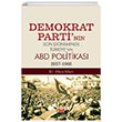 Demokrat Partinin Son Dneminde Trkiyenin ABD Politikas (1957-1960) Nobel Bilimsel Eserler