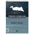Trkm Doruyum ntikamm lkemdir smet zel Tiyo Yaynevi