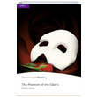 The Phantom of the Opera Level 5 Gaston Leroux Pearson Higher Education