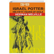 Israel Potter His Fifty Years of Exile Herman Melville Parmen Yaynlar