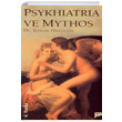Psykhiatria ve Mythos Kriton Dinmen Pan Yaynclk