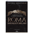 Roma mparatorlar 1. Cilt Historia Augusta Kronik Kitap