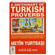 A Dictionary of Turkish Proverbs Metin Yurtba zdemir Yaynclk