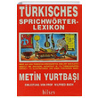 Trkisches Sprichwrter Lexikon Metin Yurtba zdemir Yaynclk