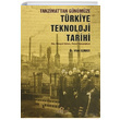 Tanzimattan Gnmze Trkiye Teknoloji Tarihi rfan Elmac Orion Kitabevi
