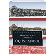 Üç İstanbul (Cep boy) Mithat Cemal Kuntay Oğlak Yayıncılık