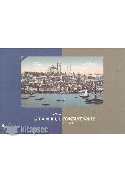 Bir Albüm İstanbul Constantinople an Album Oğlak Yayıncılık