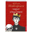 Hamlet ve Atinalı Timon William Shakespeare Dorlion Yayınevi