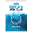 Dou Trkistann Hazin Yllar Feyzullah Uygur Yeditepe Yaynevi