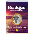 Mordoan Mor Mehmet Sabriye Cemboluk Ceren Yaynclk