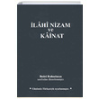 İlahi Nizam ve Kainat (Günümüz Türkçesi) Bedri Ruhselman MTİAD 1950 Yayınları