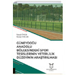 Güneydoğu Anadolu Bölgesindeki Spor Tesislerinin Yeterlilik Düzeyinin Araştırılması Akademisyen Kitabevi