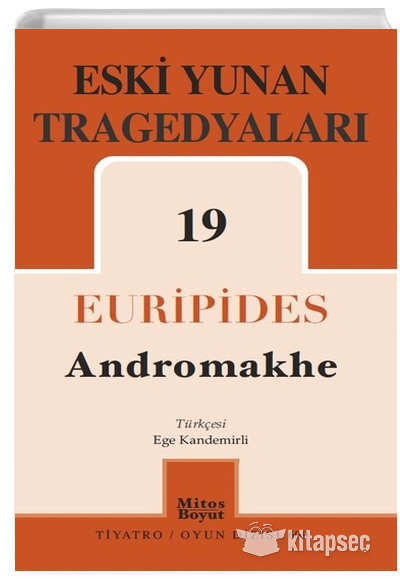 Eski Yunan Tragedyaları 19 Andromakhe Euripides Mitos Boyut Yayınları