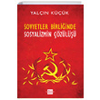 Sovyetler Birliinde Sosyalizmin zl Yaln Kk Mzrak Yaynclk