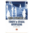 Sanal Cemaatler ve Trkiyede Siyasal Kutuplama Gl Dilek Trk Nobel Akademik Yaynclk