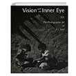 Vision from the Inner Eye The Photographic Art of A L Syed O. P. Sharma Mapin Publishing