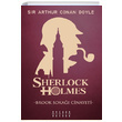 Brook Soka Cinayeti Sherlock Holmes Sir Arthur Conan Doyle Mahzen Yaynclk