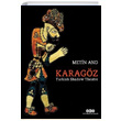 Karagz Turkish Shadow Theatre Metin And Yap Kredi Yaynlar