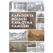 Kapadokya Blgesi Kaya Oyma Camileri Aye Budak Literatrk Academia