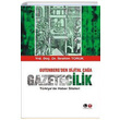 Gutenbergden Dijital aa Gazetecilik brahim Toruk Litera Trk