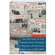 An Overview of The Turkish Press Through The Reports of American Diplomats (1925-1962) Rfat N. Bali Libra Yaynlar