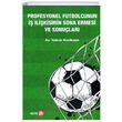 Profesyonel Futbolcunun İş İlişkisinin Sona Ermesi ve Sonuçları Beta Kitap